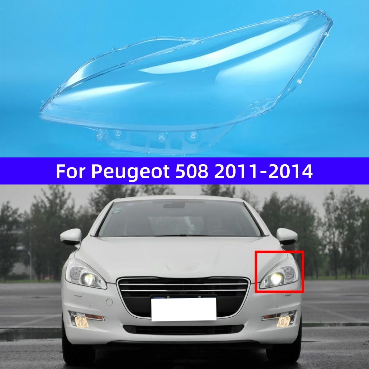

For Peugeot 508 2011 2012 2013 2014 Auto Accessories Headlights Lamp Lens Replace The Original Lampshade