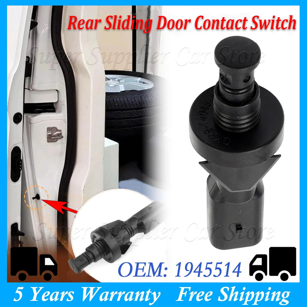 1PC Car Rear Sliding Door Contact Switch For Ford For Transit Mk6 Mk7 Mk8 1945514 5F2T-14045-AC XF2T-14045-AB 1877409