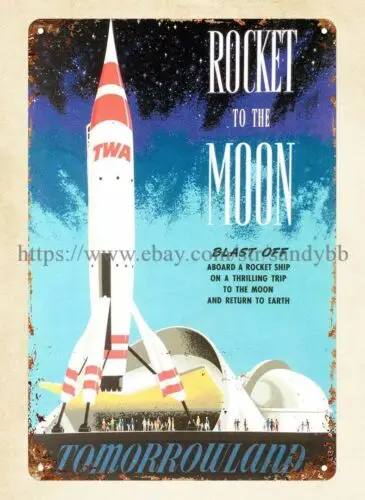 1955 Rocket To The Moon,  metal tin sign metal yard signs