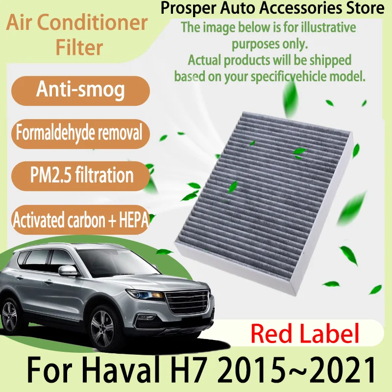 

Для Haval H7 2015 ~ 2021 красная этикетка, автомобильная кабина, пыльцы, кондиционер, фильтр кондиционера, салонный фильтр с активированным углем, автомобильные аксессуары