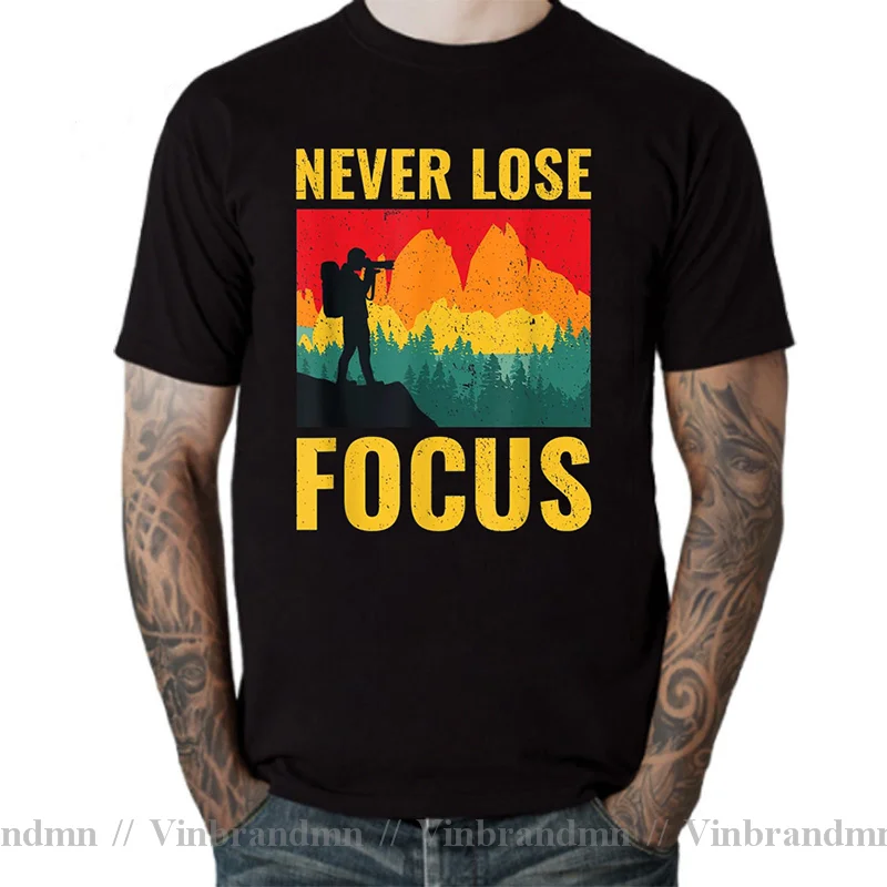 Funny Photographer Shirt Camera Focus tshirt Never Lose Attention Photography T-Shirt Designer Customized Travelling Men T Shirt