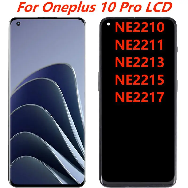 

Original 6.7" AMOLED For OnePlus 10Pro 1+10Pro NE2210 NE2211 LCD Display With Frame Touch Screen Digitizer Assembly Replacement