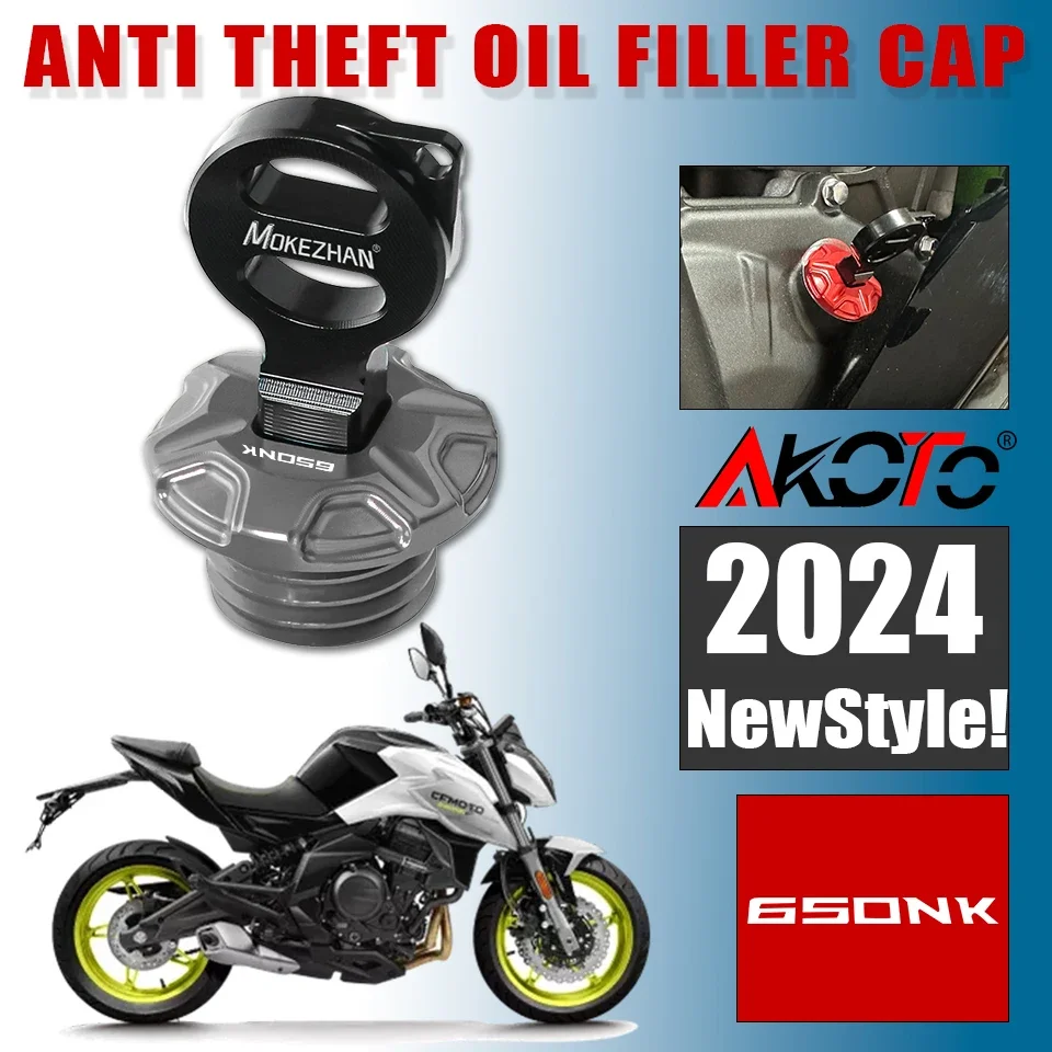 

NEW Motorcycles Anti theft Oil Filler Cap Engine Oil Plug Cover For CFMOTO 650NK NK650 400NK 450NK 2017-2024 650 400 450 NK