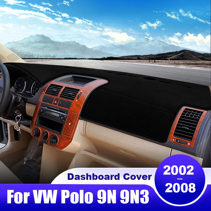 For Volkswagen VW Polo 9N 9N3 2002 2003 2004 2005 2006 2007 2008 POLO MK4 Car Dashboard Cover Dash Mat Sun Shade Pad Accessories