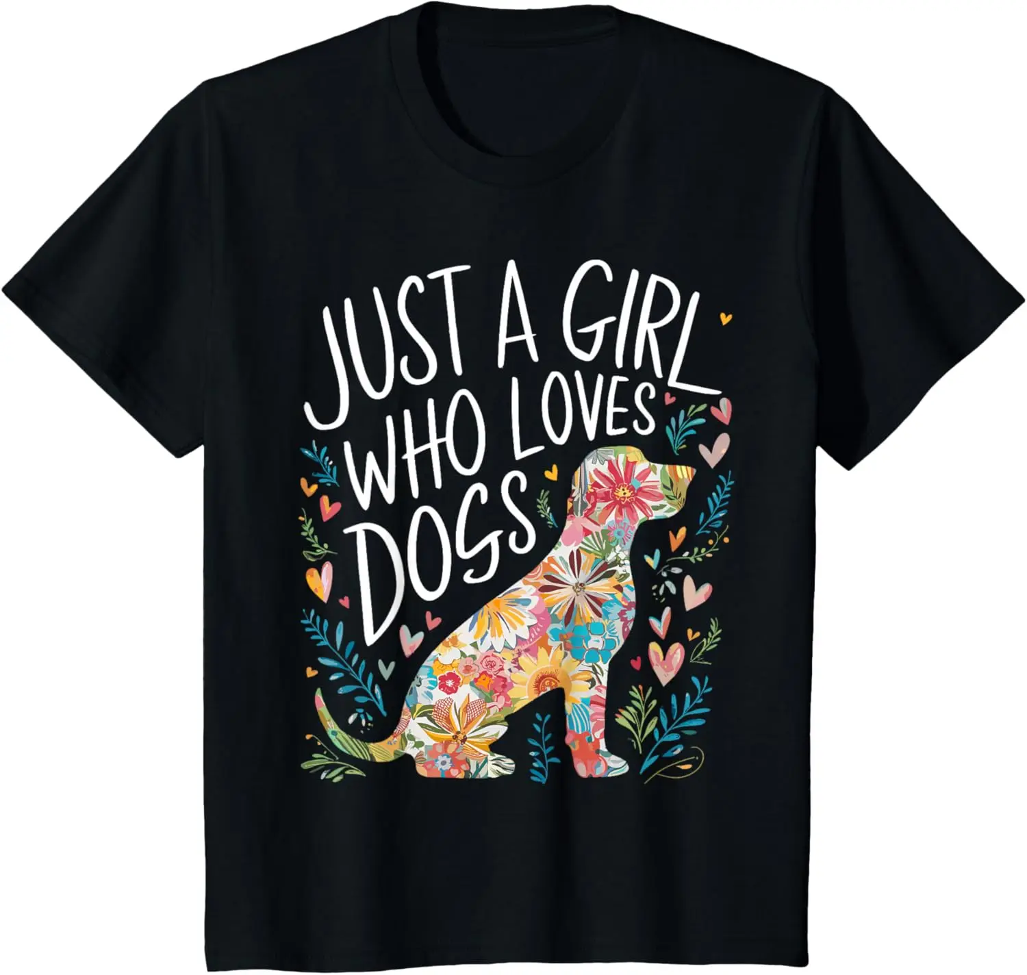 

Dog Cute Just A Girl Who Loves Dogs T-Shirt 100% Cotton O-Neck Short Sleeve Summer Casual Mens T-shirt Streetwear