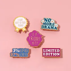 Is it Friday Yet Enamel Pins Me? Sarcastic? Never 80s Baby Drama Brooches Lapel Badges Funny Quetes Jewelry Gift for Friends