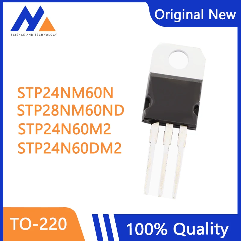 10PCS/LOT 24NM60N STP24NM60N 28NM60ND STP28NM60ND 24N60M2 STP24N60M2 24N60DM2 STP24N60DM2 TO-220