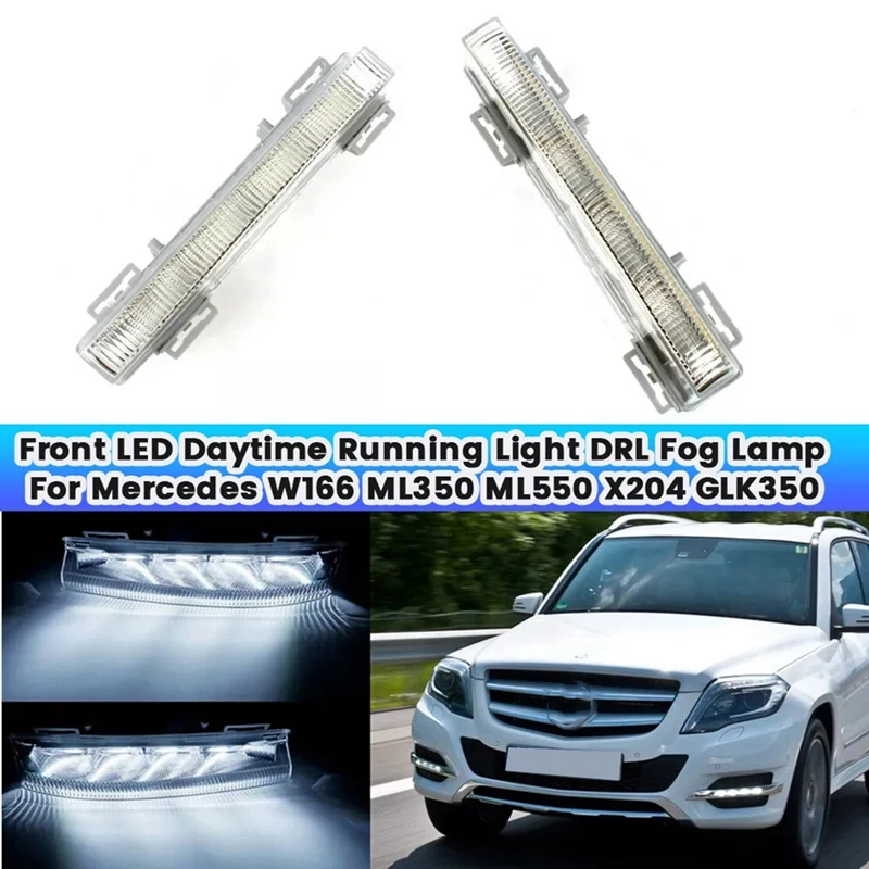 1Pair Front LED Daytime Running Light DRL Fog Lamp For Mercedes W166 ML350 ML550 X204 GLK350 A2049065401 A2049065501