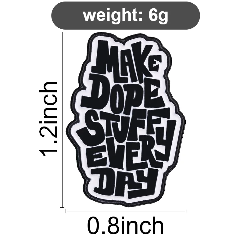 Make Dope Stuff Every Day Emaille-Pins im Retro-Stil mit Motivationszitaten, Broschen für Kleidung, Taschen, Schmuck, Deko, Anstecknadeln, Geschenke – Detail 1