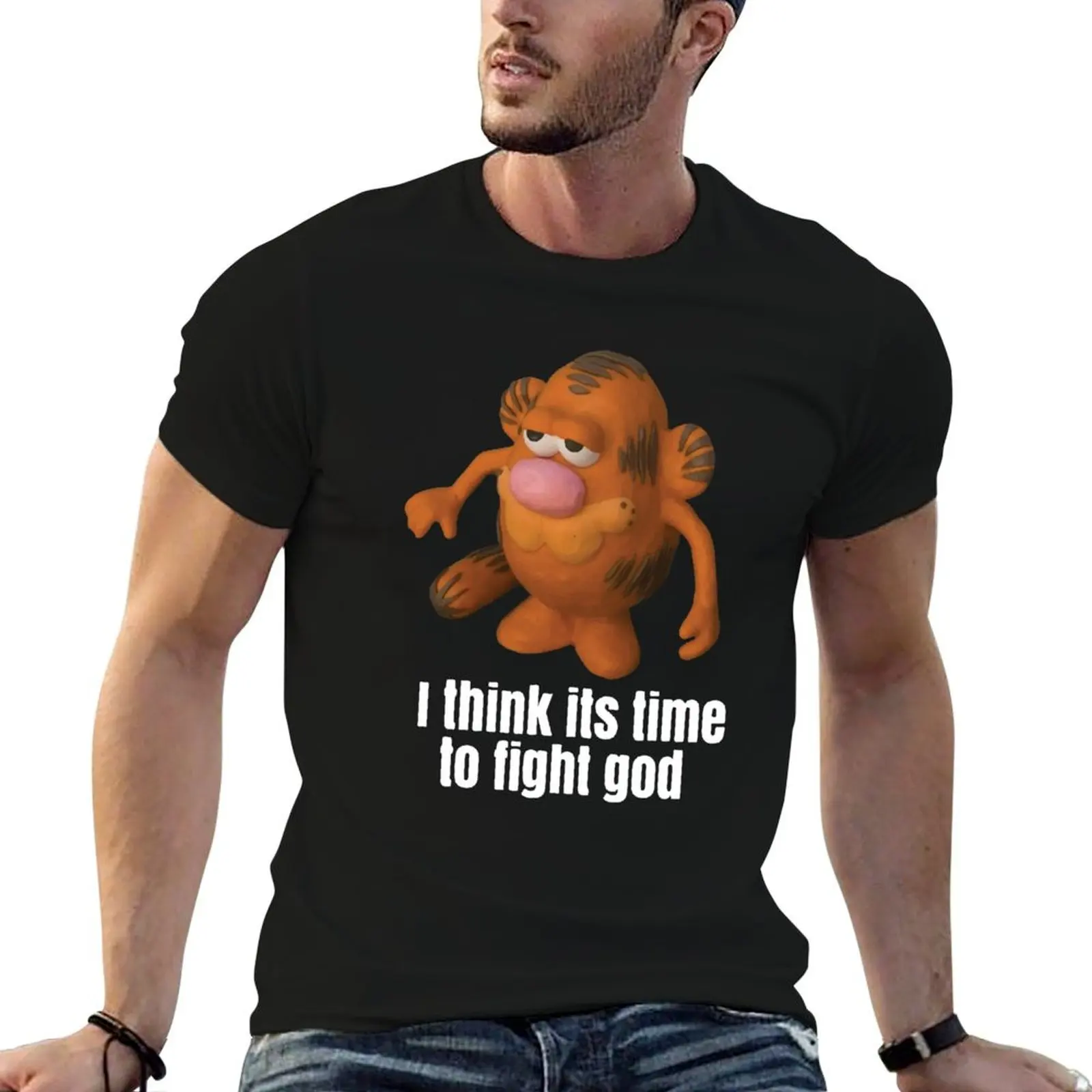 I think its time to fight god T-Shirt t shirts for man cotton funny t shirts for man graphic tees cotton t shirt man T-shirt