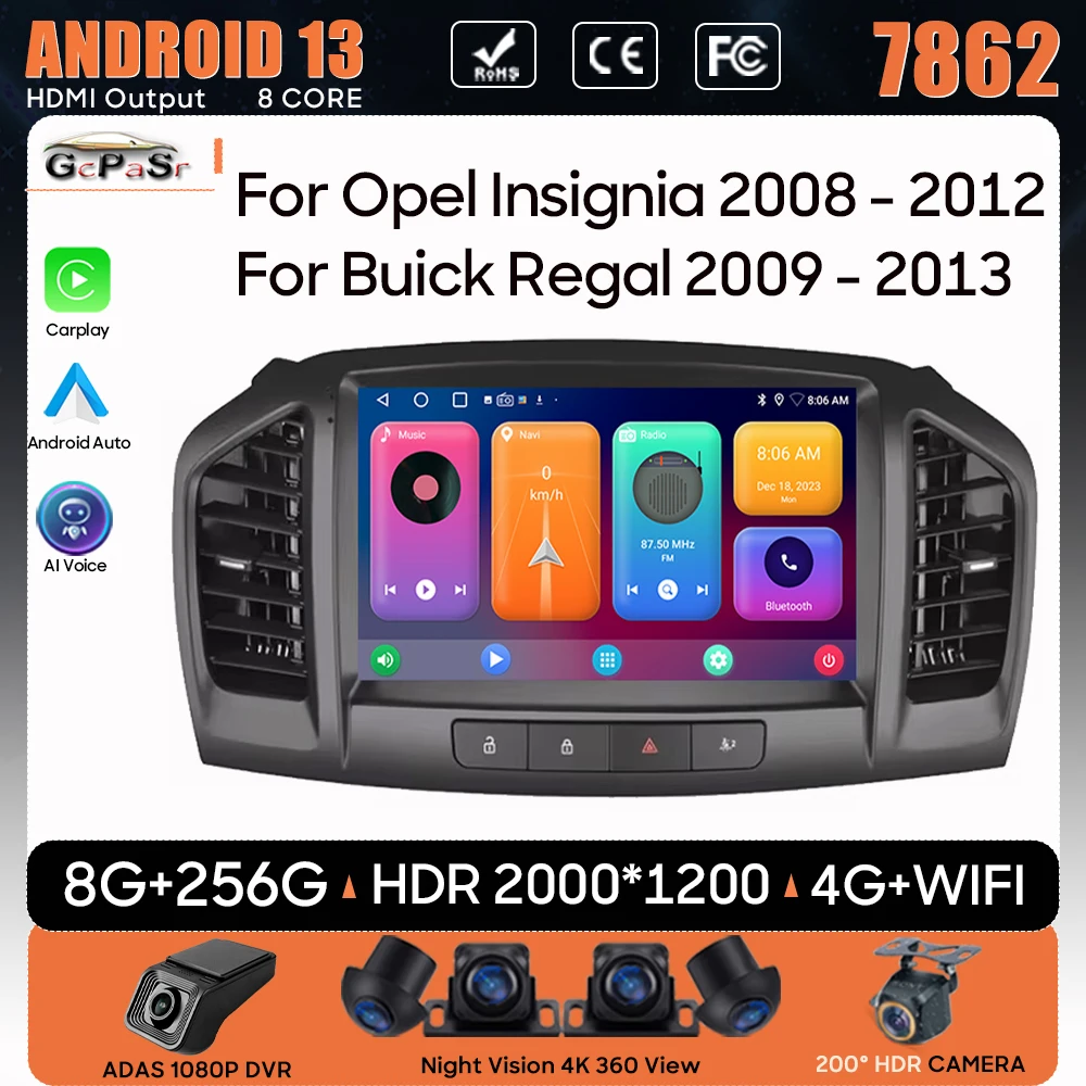 

Car Radio For Opel Insignia 2008 - 2012 For Buick Regal 2009 - 2013 Navigation GPS Android Auto Carplay Stereo 4G WiFi No 2din