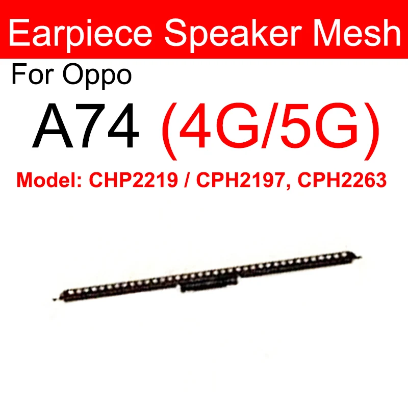 1pc For OPPO A54 A56 A72 A73 A74 A77 A83 A91 A92 A92S A93 A93S A94 A95 5G Earpiece Speaker Mesh Anti-dust Mesh Net Parts