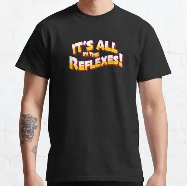 It's all in the Reflexes Logo Classic jpg T Shirt SweaT 50733