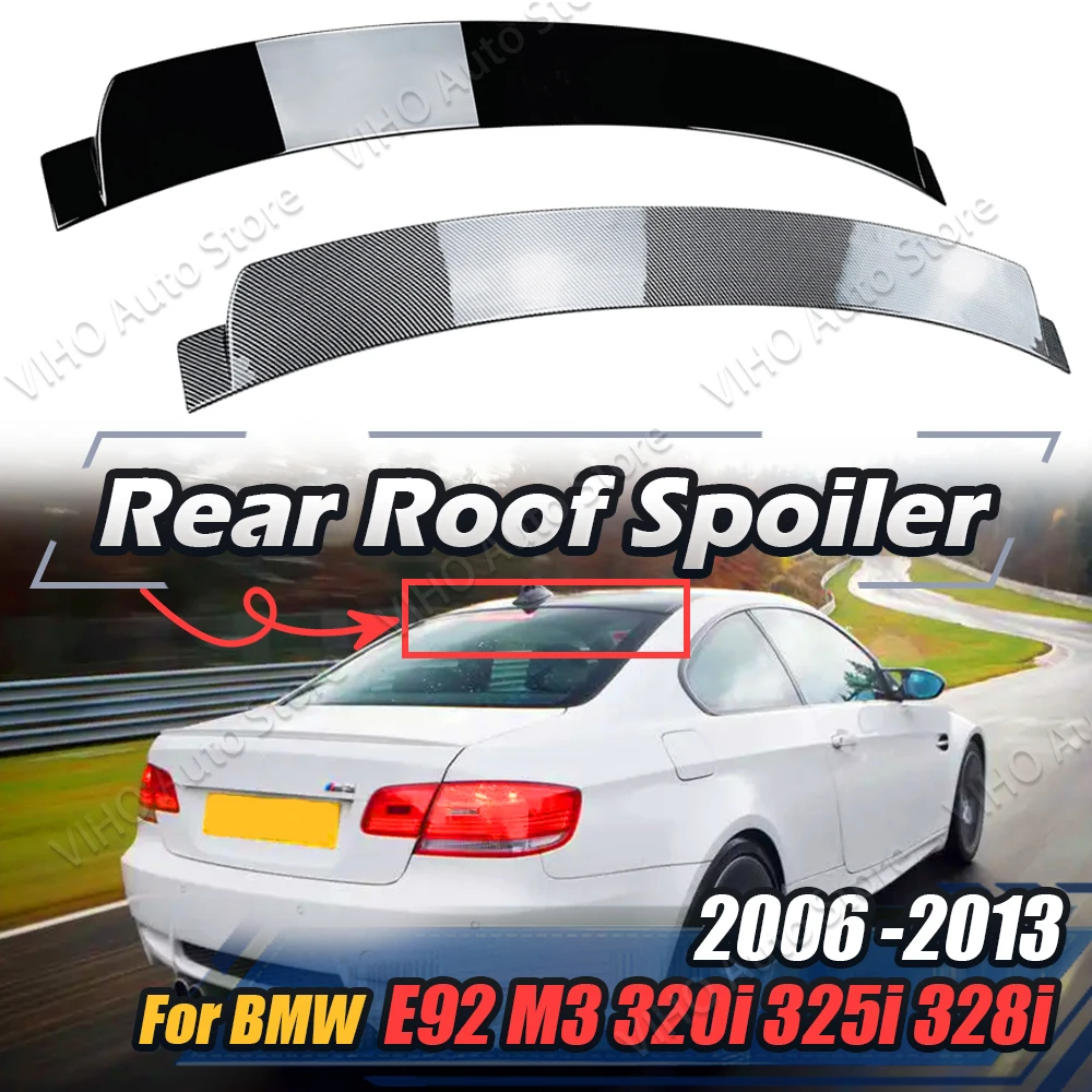 

Rear Tail Trunk Mid Spoiler Trim Car Roof Middle Spoilers Wing Body Kits For BMW 3 Series E92 320i 325i 328i 330i 2006-2013