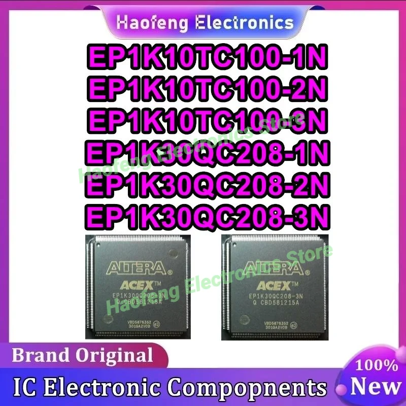 

EP1K10TC100-1N EP1K10TC100-2N EP1K10TC100-3N QFP100 EP1K30QC208-1N EP1K30QC208-2N EP1K30QC208-3N Чипсет ИС Новый на складе