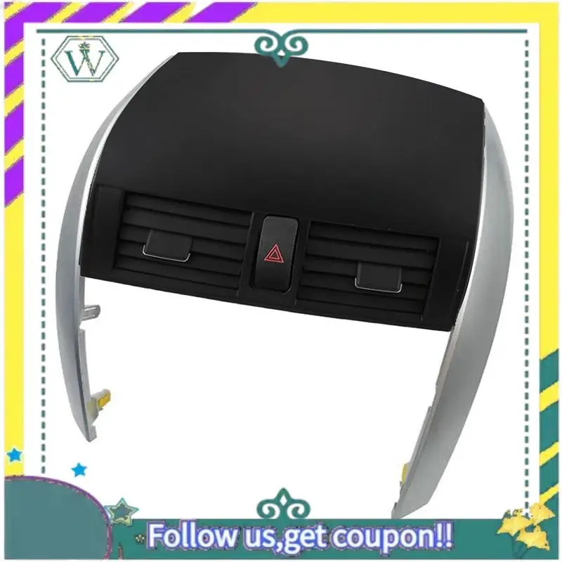 

A82U-1Set Car Center Dash A/C Outlet Air Vent Panel Emergency Button Trim Cover Strip Kit For Toyota Corolla 2007-2013 556700216