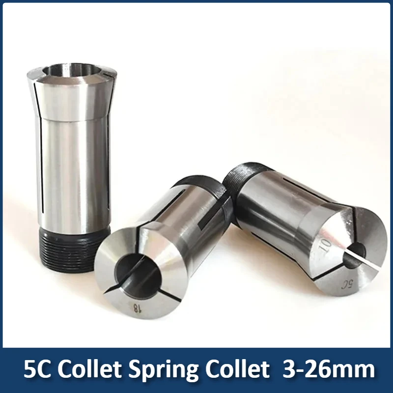 1pcs round hole Round type 5C collet spring collet ,range from 3mm~26mm for CNC lathe milling machine