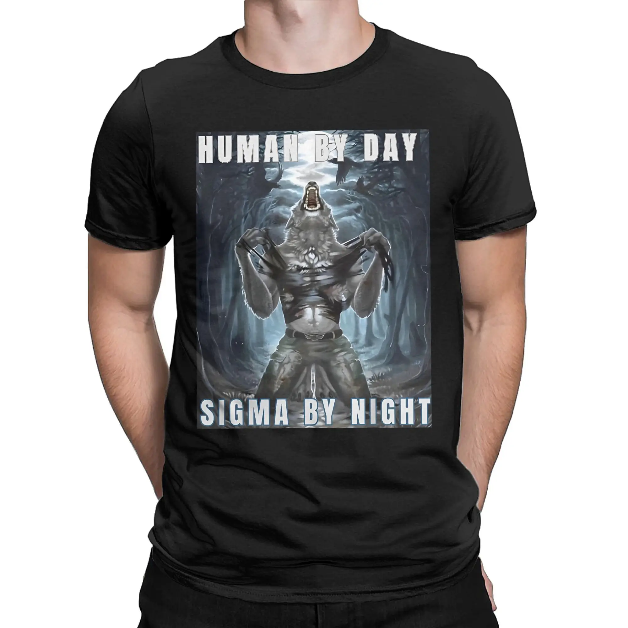 Men Human By Day Sigma By Night Lover T Shirts Wolf Meme 100% Cotton Tops Funny Short Sleeve Crew Neck Tee Shirt Gift T-Shirt