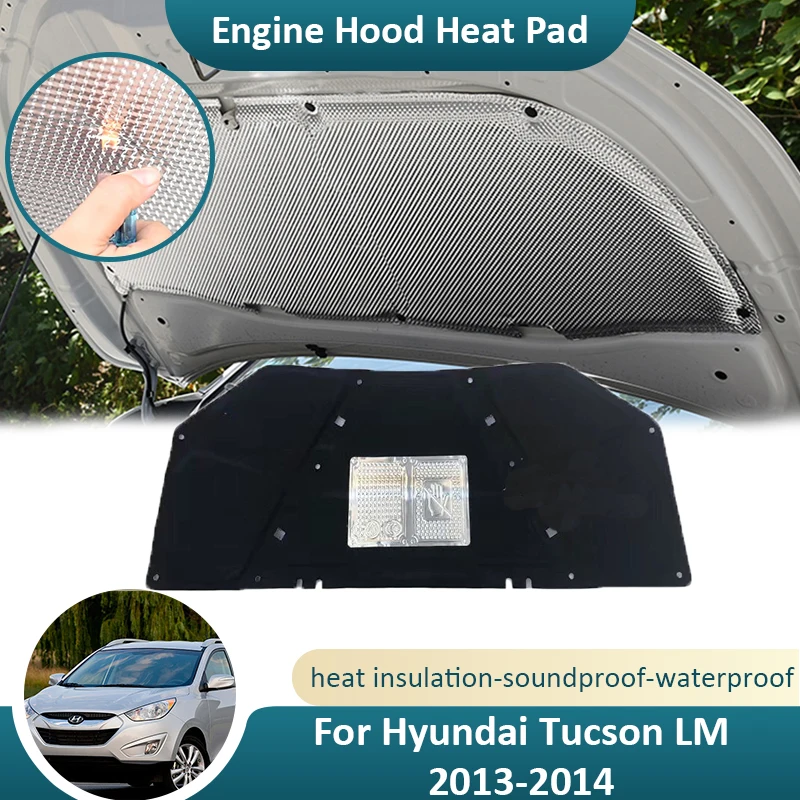 

For Hyundai Tucson LM 2013 2014 Front Engine Hood Sound Heat Insulation Pad Mat Cotton Cover Soundproof Firewall Auto Accessorie