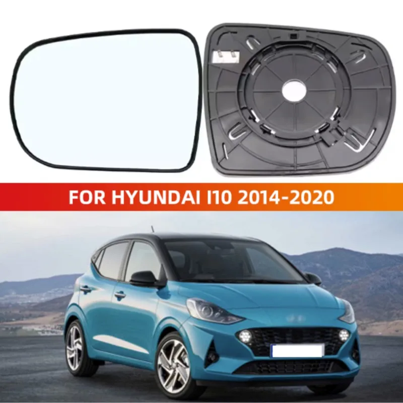 

For Hyundai I10 2014-2020 Car Accessories Rearview Mirror Lenses Exterior Side Reflective Glass With Heated 87611B4000 876214000