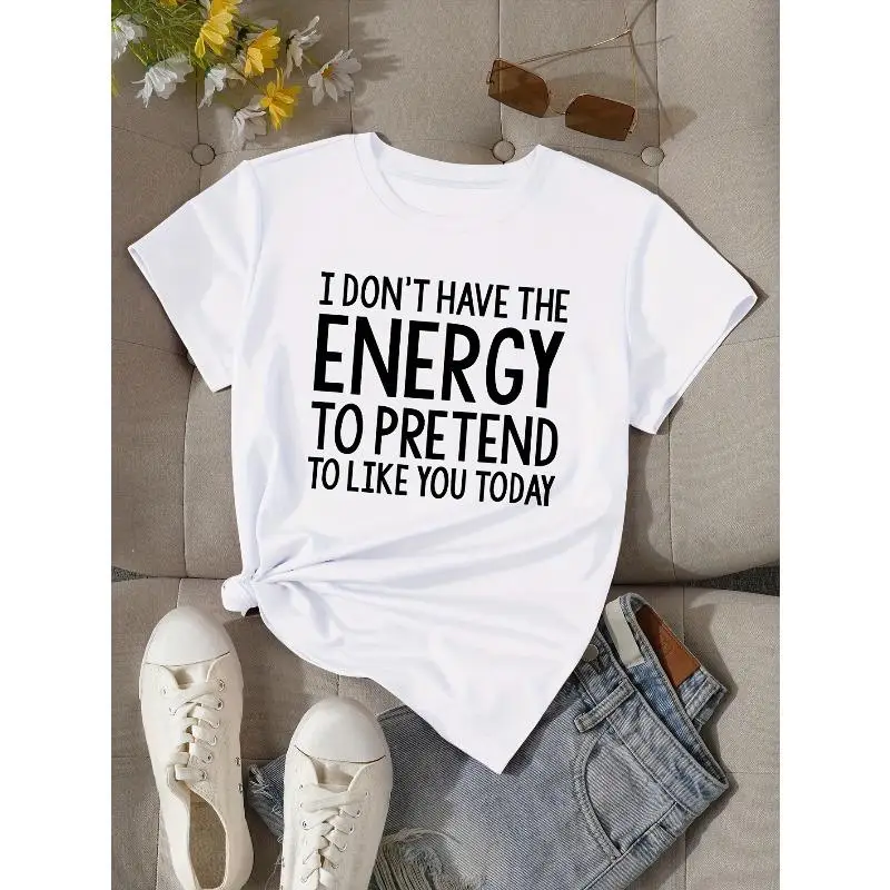 

Unisex Funny I Don't Have The Energy T-shirt Men Women Sarcastic Slogan Tee Humorous Antisocial Top