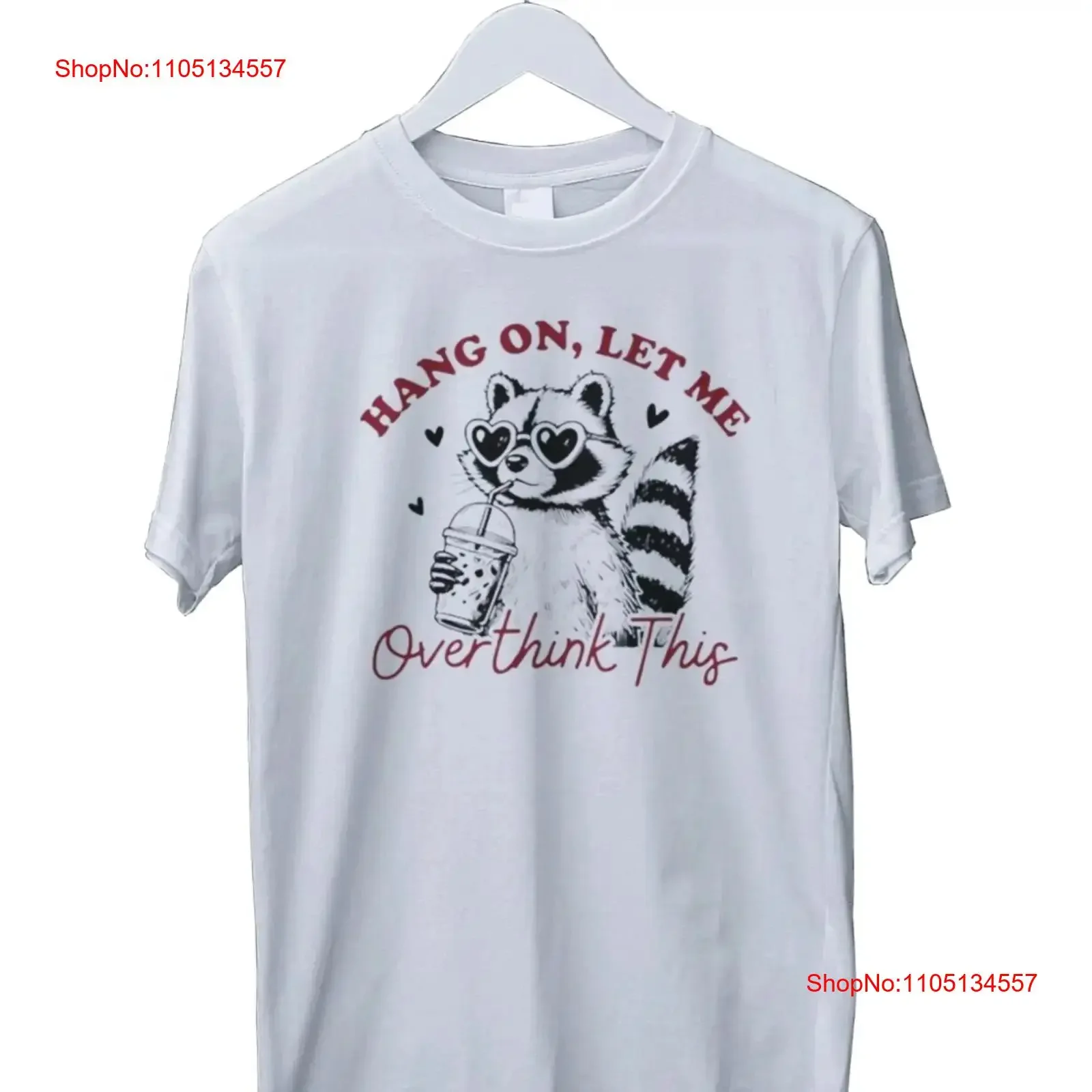Hang on let me overthink T shirt Print S M L XL 2 3 4 vintage Washed Breathable Stretched Casual Soft fashion Unisex