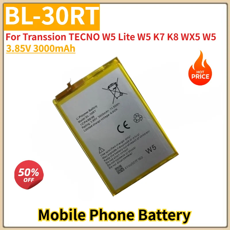 

BL-30RT High Quality Phone Battery 3.85V 3000mAh for Transsion TECNO W5 Lite W5 K7 K8 WX5 W5 Brand New Replacement Battery
