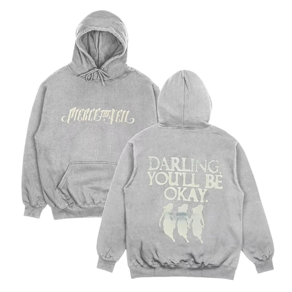 Pierce The Veil Darling You'll Be Okay Graphic Print Hoodies Men Women Streetwear Hip Hop Harajuku Long Sleeve Oversize Pullover