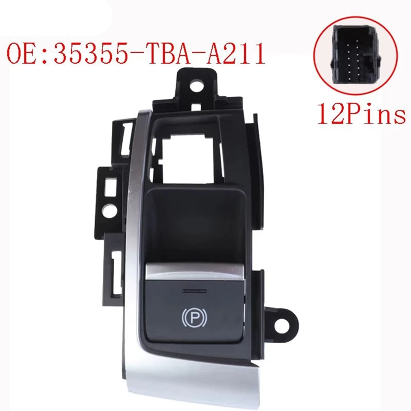 For Honda Civic 2016-2018 Electronic Hand Brake Button Parking Switch Trailer Brake Switch 35355-TBA-A211