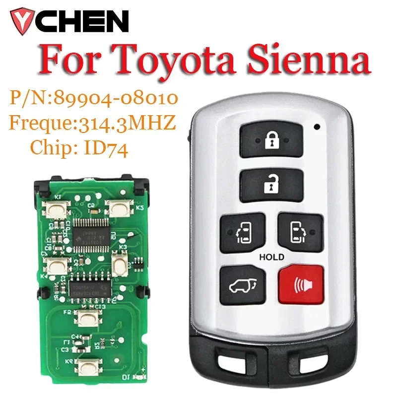 

For Toyota Sienna Key 2011-2020 HQY14ADR 6 Buttons Smart Remote Car Key P/N:89904-08010 Keyless Go Freque 314.3MHZ Chip ID74