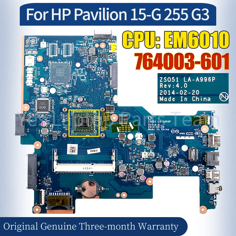 ZSO51 LA-A996P For HP Pavilion 15-G 255 G3 Laptop Mainboard 764003-601 EM6010 Notebook Motherboard 100％ Tested