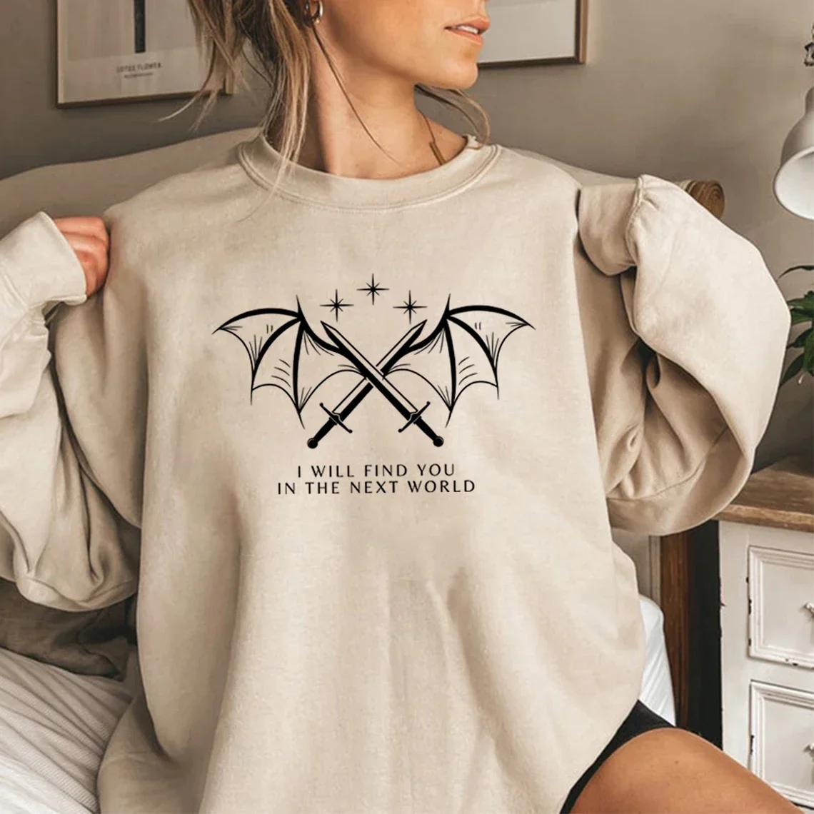 I Will Find You in The Next World Sweatshirt Velaris Sweatshirts Cassian Quotes Pullover ACOTAR Sweater Women Graphic Hoodies