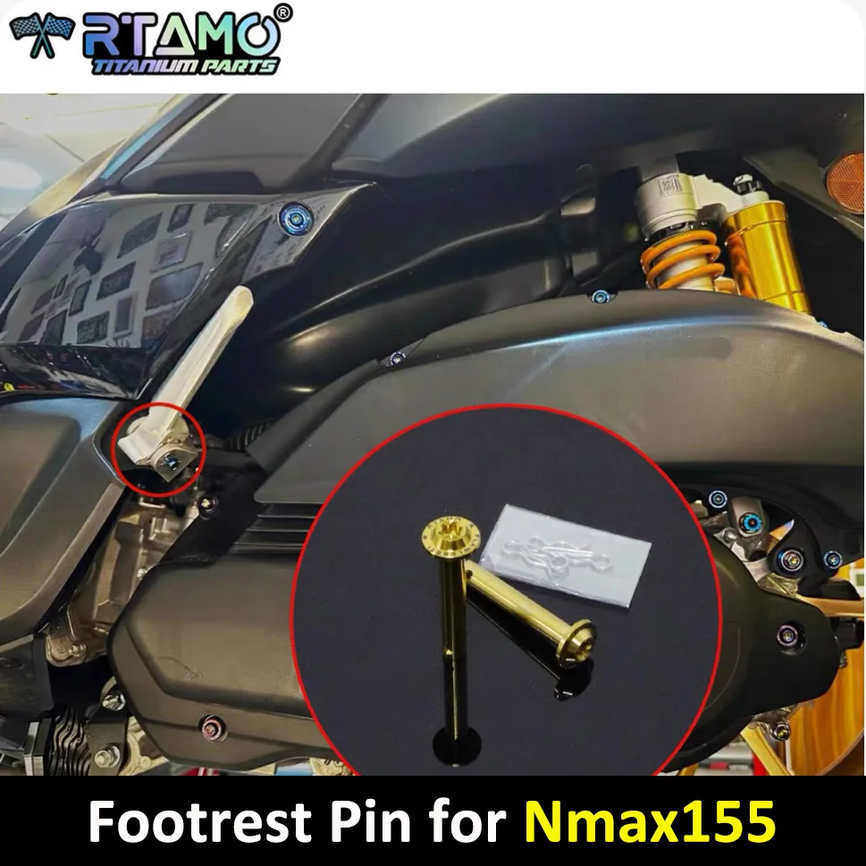 

RTAMO Titanium Alloy Bolts Footrest Pin Seat Cushion Seat Box Battery for Yamaha Nmax155