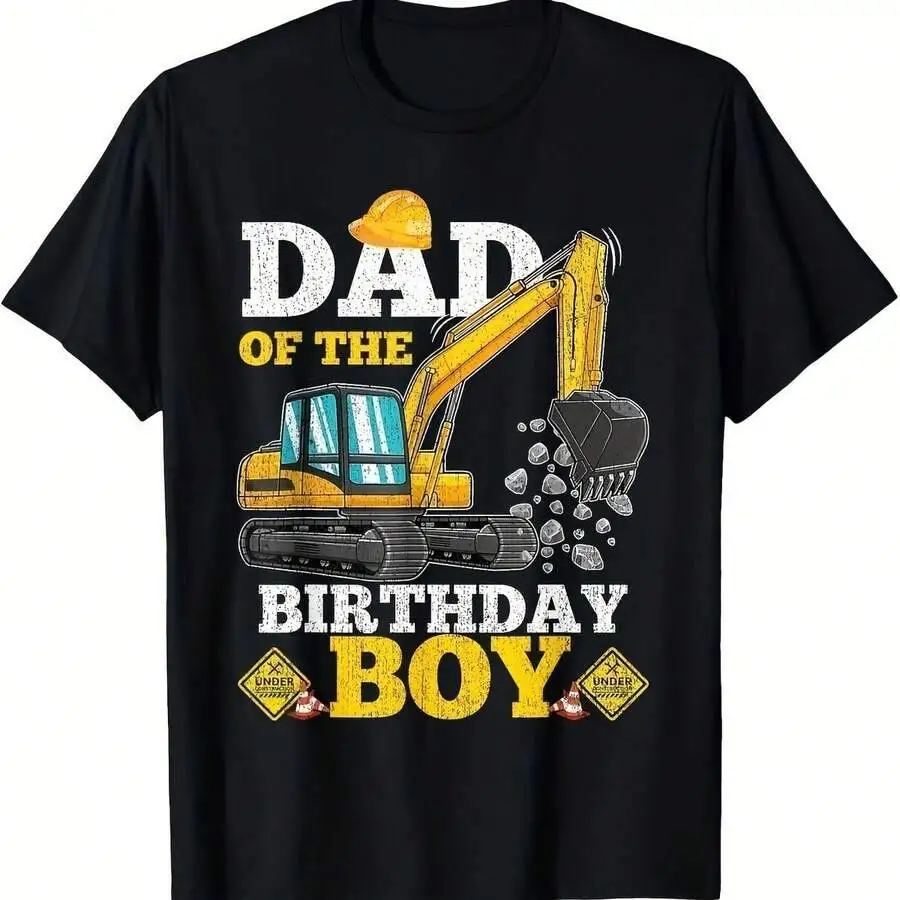 Black T - Shirt With "Dad Of The Birthday" Graphic And Cool Excavator Design  100% Cotton Trendy Y2K Short-Sleeve Tee-Soft, Quick-Drying, Moisture-Wicking; Ideal for Sports or Casual Wear; Great Gift for Christmas or Halloween.