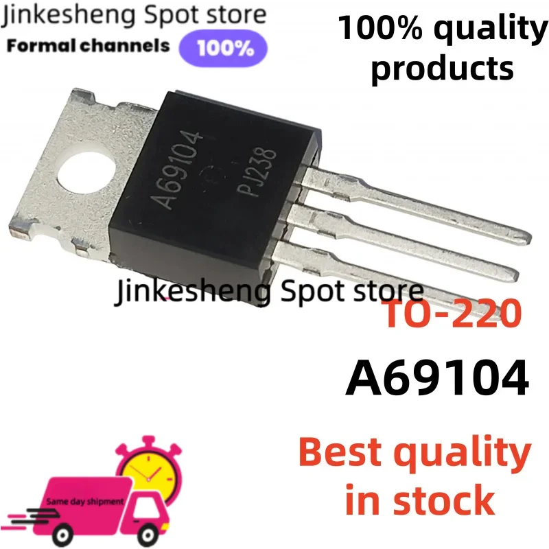 10-20-30 unidades/lote, nuevo A69104G A69104, la mejor calidad en stock, productos de calidad TO-220, BUENO