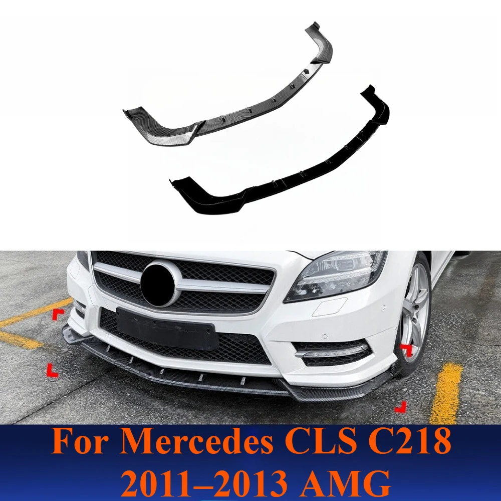 

For Mercedes CLS C218 2011–2013 AMG Line Front Lip Splitter Front Bumper Spoiler Body Kit Car Exterior Modification Accessories