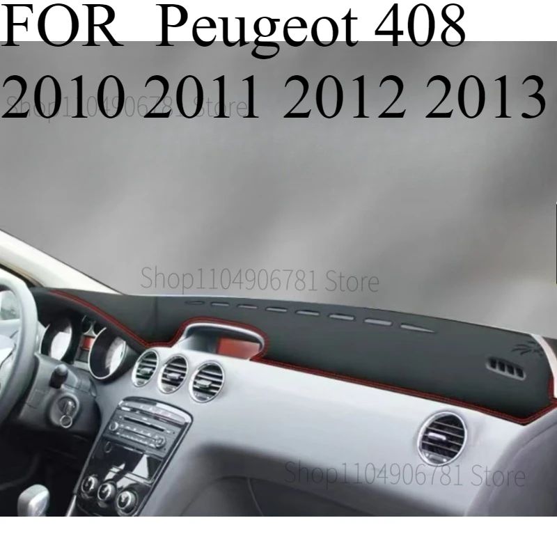 

FOR Peugeot 408 2010 2011 2012 2013 Car Dash Mat Dashmat Dashboard Mat Cover Sun Shade Dash Board Cover Carpet Accessories