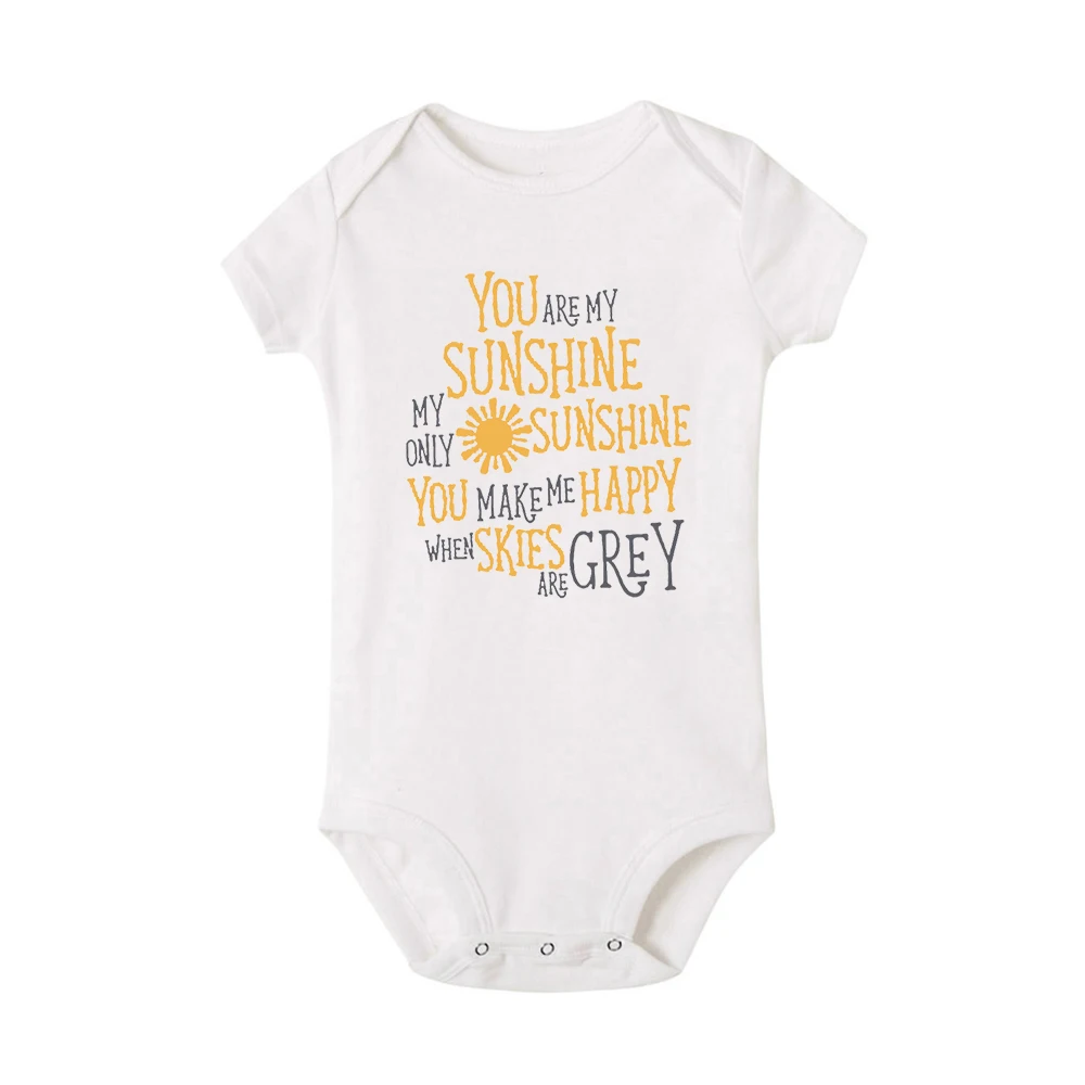 You Are My Sunshine When Skies Are Grey Summer Newborn Infant Baby Clothes Cute Toddler Jumpsuits Funny Unisex Bodysuits Outfits