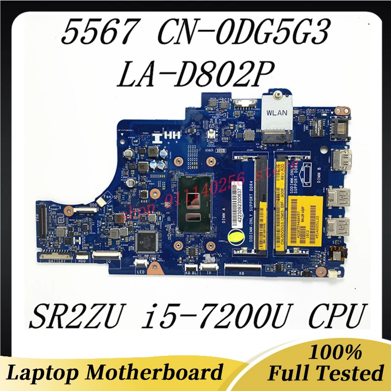 

CN-0DG5G3 0DG5G3 DG5G3 For DELL 15 5567 17 5767 Laptop Motherboard BAL21 LA-D802P With SR2ZU I5-7200U CPU DDR4 100% Fully Tested