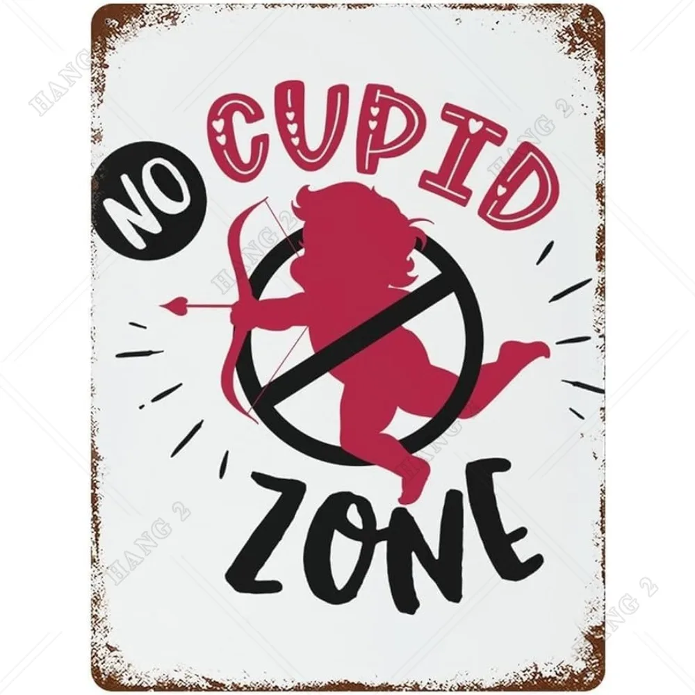 No Cupid Zone Metal Sign Happy Valentine’s Day Poster Lettering Plaque Funny Retro Wall Decor for Bar Coffee Club Dinning Room