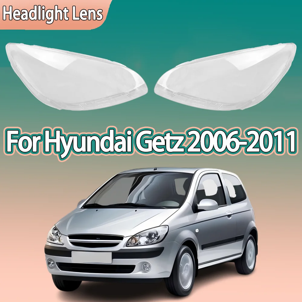 

Линза фары для Hyundai Getz 2006 2007 2008 2009 2010 2011, прозрачная крышка фары из плексигласа, замена оригинального абажура