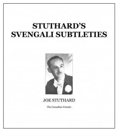 

Stuthard's Svengali Subtleties by Joe Stuthard - Magic tricks (Instant Download)