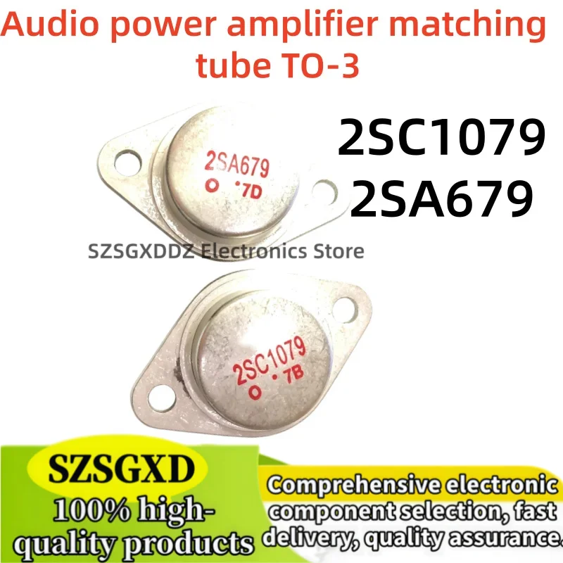 1-5-10piezas 100% nuevo 1pair=1pcs 2SC1079+1pcs 2SA679 2SC1079 2SA679 Audio power amplifier matching tube TO-3