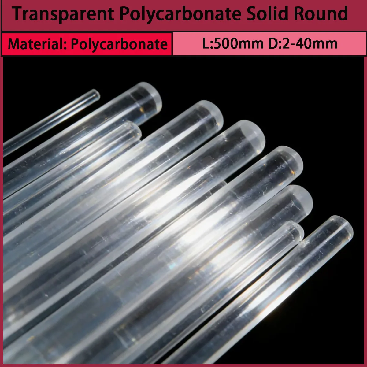Transparent PC Rod High Temperature Resistant - Polycarbonate Solid Round Rod D 2mm~40mm with Processing Customization