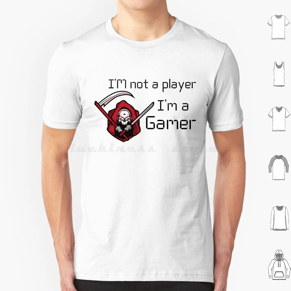 I _ M Not A Player I _ M A Gamer. T Shirt Cotton Men Women DIY Print Im Not A Player Im A Gamer Im A Gamer Gamer Yeah Im A