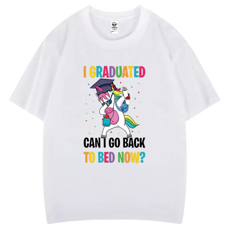 Camiseta de algodón con estampado de unicornios divertidos, graduado puedo ir de vuelta a la cama ahora, camisetas con estampado estético de moda con gráfico de dibujos animados de estilo Humor