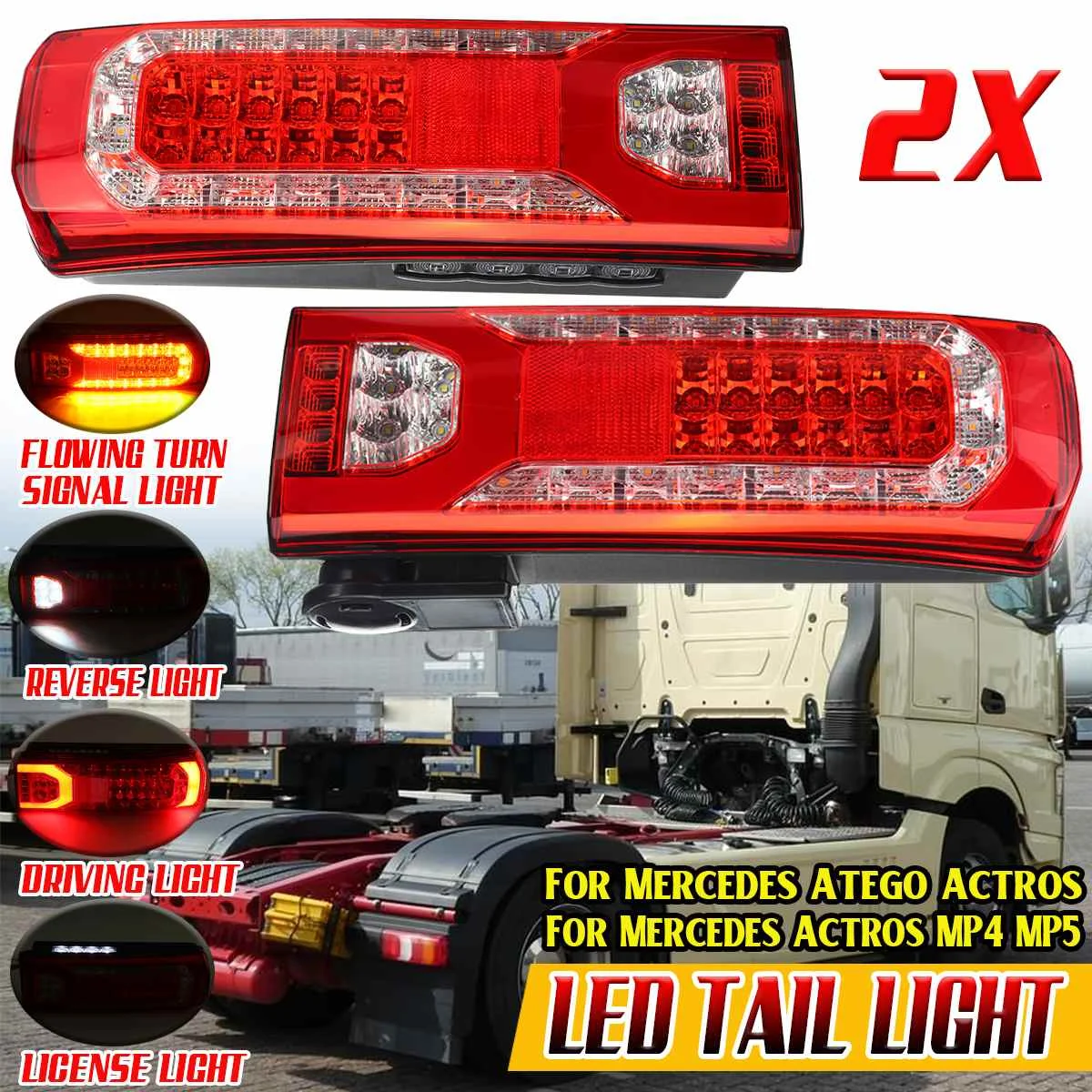 New 2x LED Taillight Tail Light Dynamic Turn Signal Lamp Brake Stop Fog Light For Mercedes For Benz Actros MP4 MP5 Atego Actros