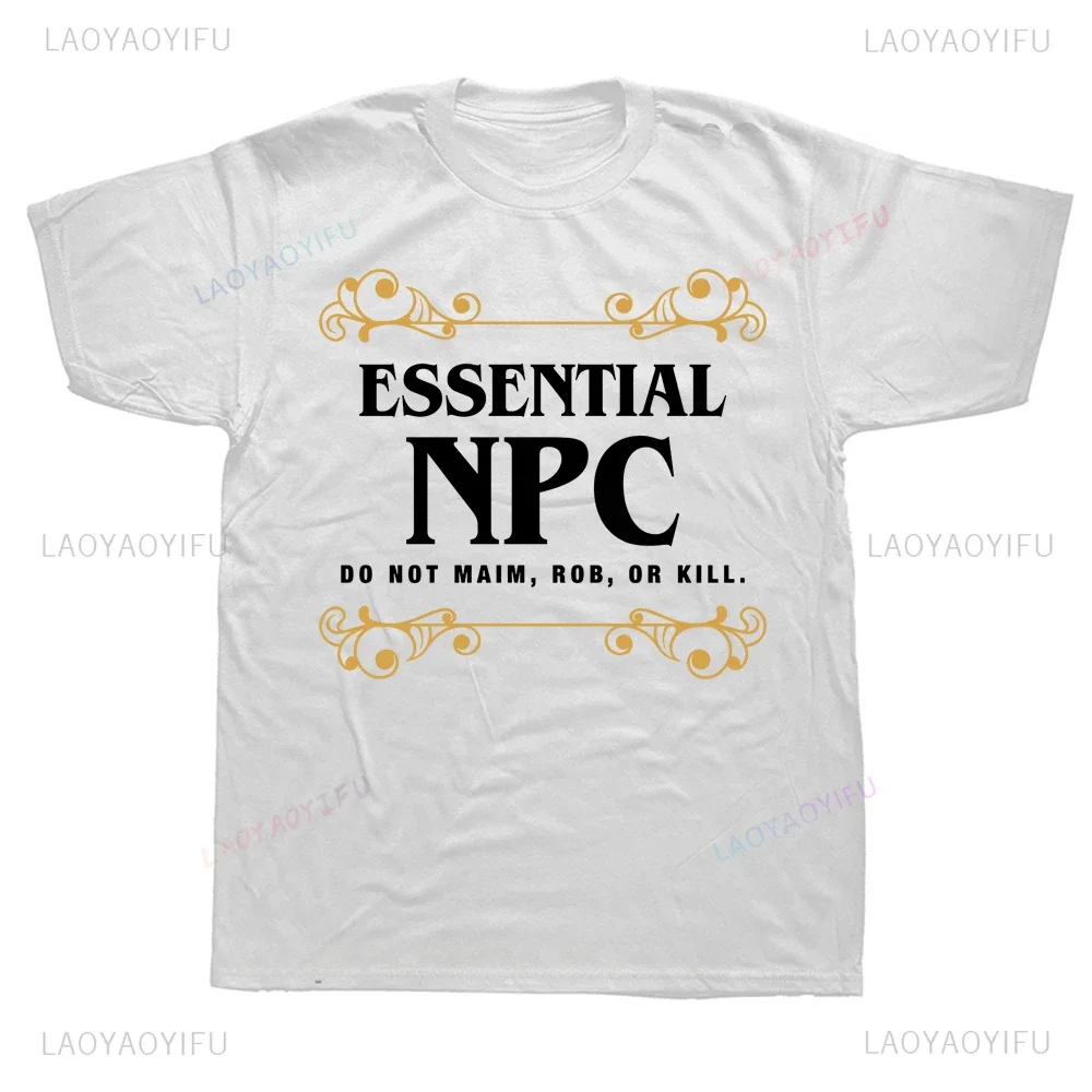 Humor Graphic Essential NPC Non Playable Character Gaming T Shirts Streetwear Short Sleeve T-shirt Summer Style Mens Clothing