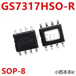 (5-10piece)100% New original GS7317HSO-R GS7317 7317 SOP8 GS7317SO-R Chipset