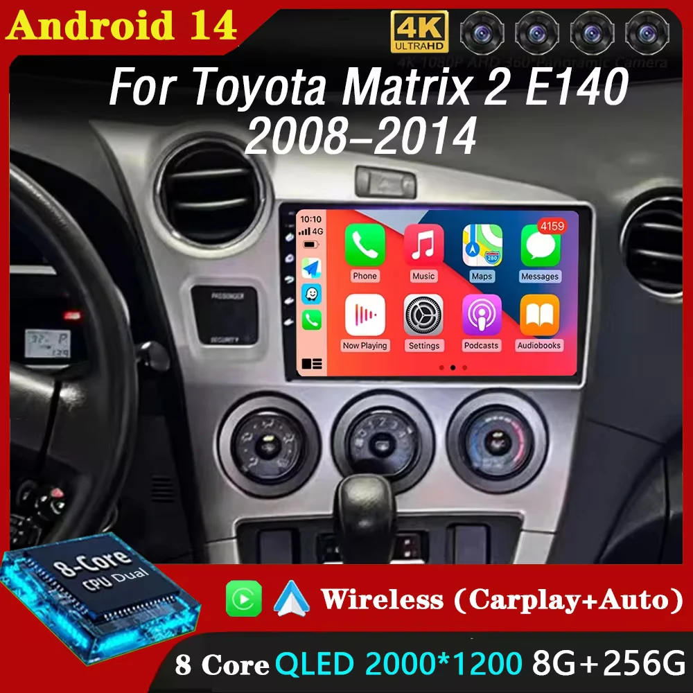 

Автомобильное радио Android 14 Carplay для Toyota Matrix 2 E140 2008 2009 2010 2011 2012 2013 2014 Мультимедийный плеер Навигация GPS